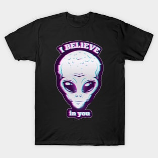 I Believe In You Alien T-Shirt